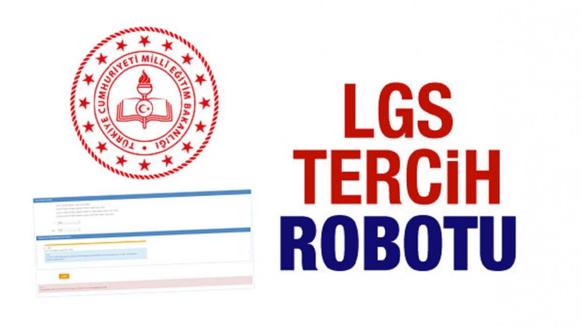 LGS KAPSAMINDA OKUL SEÇİMİ YAPACAK ÖĞRENCİLER İÇİN 'TERCİH ROBOTU'